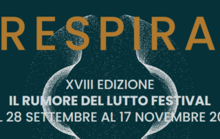 Accettare la morte: inizia a settembre il festival "Il rumore del lutto"